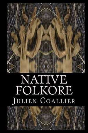 Native Folkore de Julien Coallier