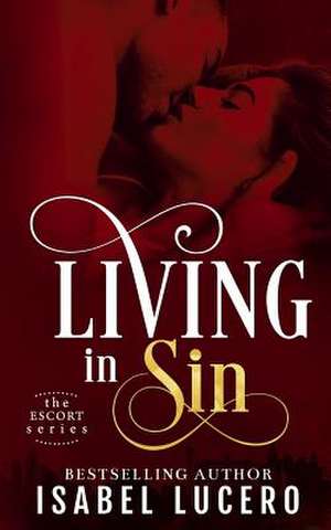 Living in Sin de Isabel Lucero