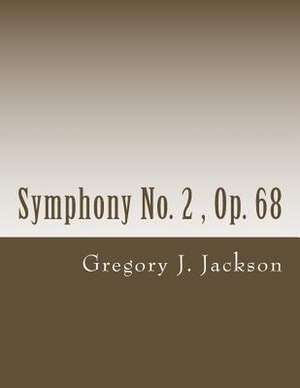 Symphony No. 2 de Gregory J. Jackson