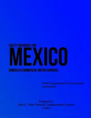 Safety Oversight for Mexico de U. S. Department of Transportation