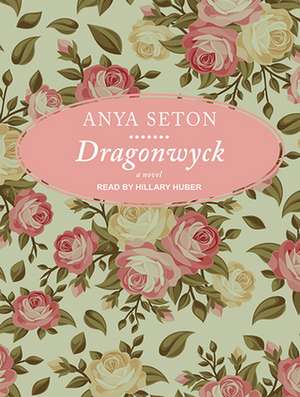 Dragonwyck de Hillary Huber