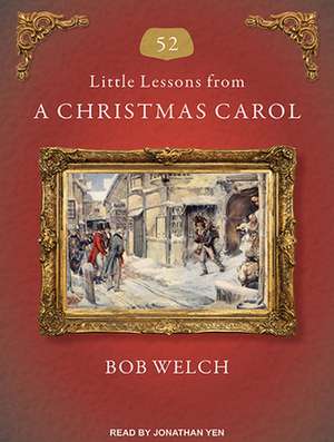 52 Little Lessons from a Christmas Carol de Jonathan Yen