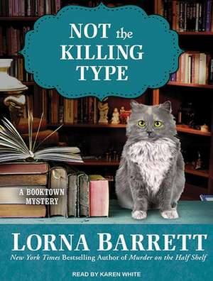 Not the Killing Type de Karen White