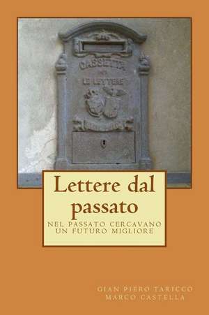 Lettere Dal Passato de Sig G. P. Taricco