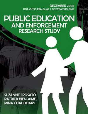 Public Education and Enforcement Research Study de U. S. Department of Transportation