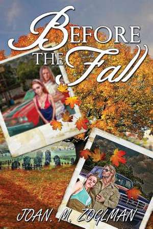 Before the Fall de Joan M. Zoglman