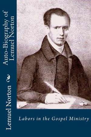 Auto-Biography of Lemuel Norton de Lemuel Norton