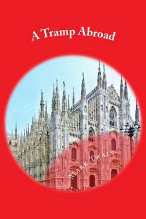 A Tramp Abroad de Mark Twain