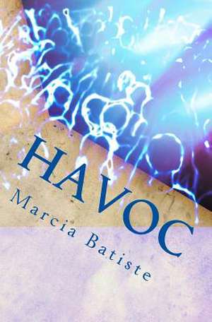 Havoc de Wilson, Marcia Batiste Smith