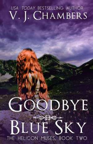 Goodbye Blue Sky de V. J. Chambers