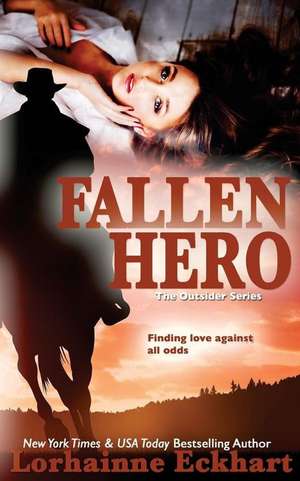 Fallen Hero de Lorhainne Eckhart