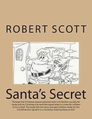 Santa's Secret de Robert Scott