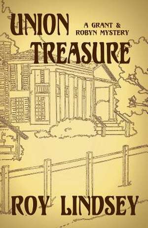 Union Treasure de Roy Lindsey