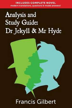 Dr Jekyll and Mr Hyde de Jonathan Francis Gilbert