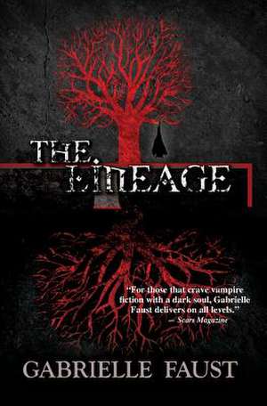 The Lineage de Gabrielle Faust