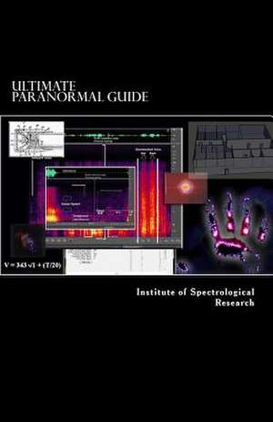 Ultimate Paranormal Guide de Edward W. Krietemeyer