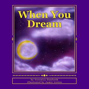 When You Dream de Veronica Danforth