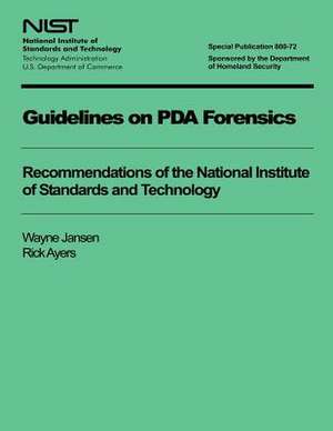 Guidelines on PDA Forensics de U. S. Depar Tment of Commerce