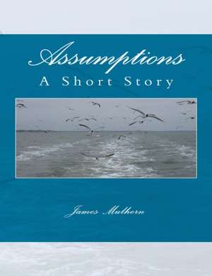 Assumptions de James Mulhern