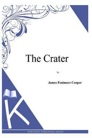 The Crater de J. Fenimore Cooper