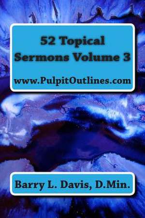 52 Topical Sermons Volume 3 de Barry L. Davis