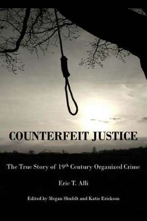 Counterfeit Justice de Eric Thomas Alli