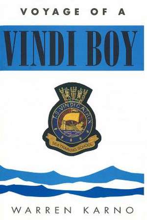 Voyage of a Vindi Boy de Warren Karno