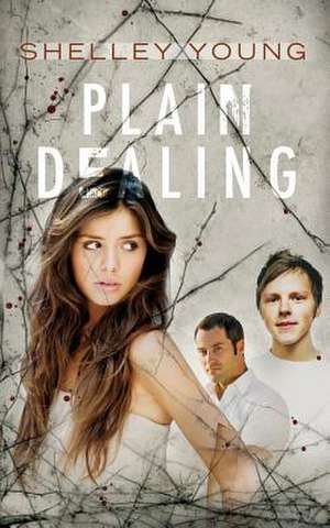 Plain Dealing de Shelley Young