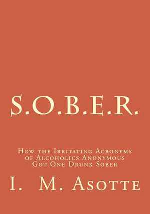 S.O.B.E.R. de I. M. Asotte