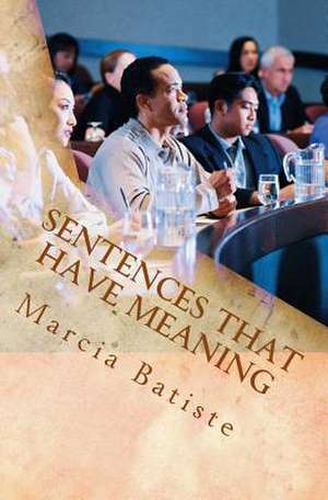 Sentences That Have Meaning de Wilson, Marcia Batiste Smith