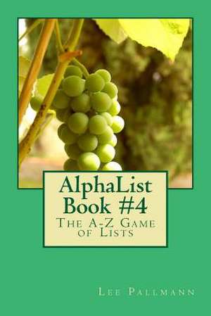 Alphalist Book #4 de Lee Pallmann