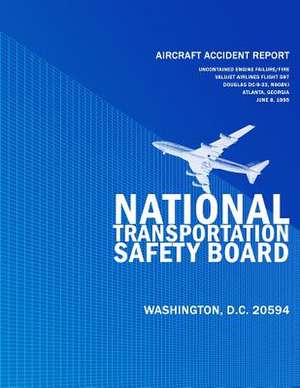 Aircraft Accident Report de National Transportation Study Board