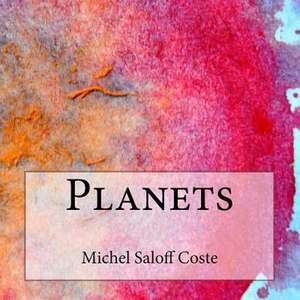 Planets de Michel Saloff Coste