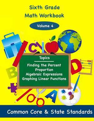 Sixth Grade Math Volume 4 de Todd DeLuca