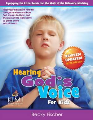 Hearing God's Voice (for Kids) de Becky Fischer