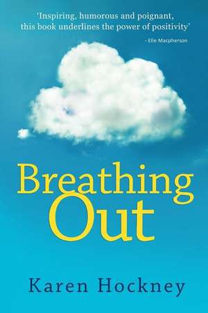 Breathing Out de Karen Hockney