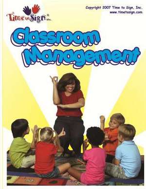 Classroom Management de Michael S. Hubler Ed S.