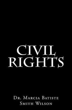 Civil Rights de Wilson, Marcia Batiste Smith