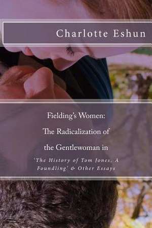 Fielding's Women de Charlotte Eshun