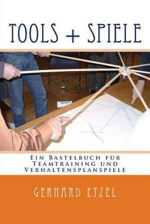 Tools + Spiele de Gerhard Etzel