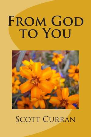 From God to You de Scott Curran