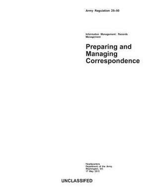 Preparing and Managing Correspondence de Department Of the Army