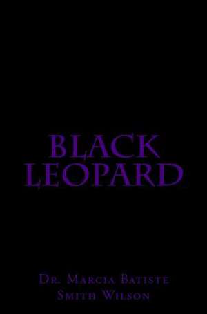 Black Leopard de Wilson, Marcia Batiste Smith