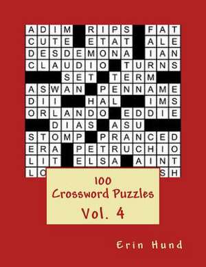 100 Crossword Puzzles Vol. 4 de Erin Hund