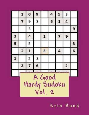 A Good Hardy Sudoku Vol. 2 de Erin Hund