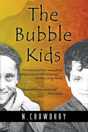 The Bubble Kids de N. Chowdhry