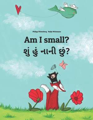 Am I Small? Hum Nani Chum? de Philipp Winterberg