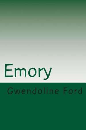 Emory de Gwendoline Anne Ford