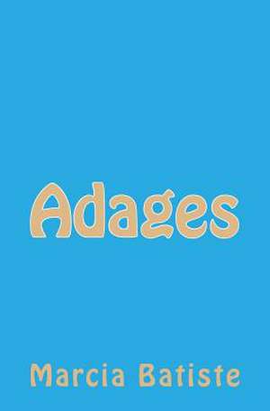 Adages de Wilson, Marcia Batiste Smith