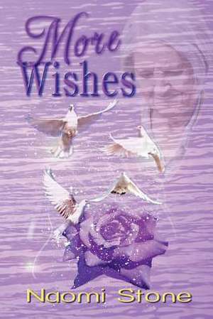 More Wishes de Naomi Stone